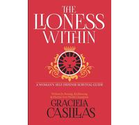 Graciela Casillas The Lioness Within (Tascabile)
