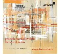 Graciela Paraskevaídis Graciela Paraskevaidis: Libres En El Sonido (CD) Album
