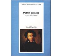 Graciotti,Sante. (a cura di). - Puskin europeo.