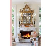 Gracious Home: Cultivating a Spirit of Welcome
