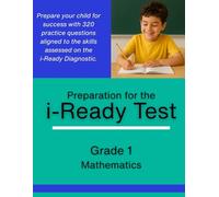 Grade 1 i-Ready Math Diagnostic Practice - 320 Problems to Prepare for the i-Ready Assessment
