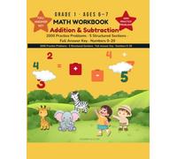Grade 1 Math Workbook: Addition and Subtraction Practice with 2000 Problems, 5 Structured Sections and Full Answer Key- Numbers 0 to 20