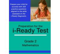 Grade 2 i-Ready Math Diagnostic Practice - 320 Problems to Prepare for the i-Ready Assessment