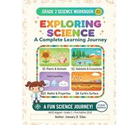 Grade 2 Science Workbook: A Complete NGSS-Aligned Student Workbook with Activities, Assessments, and Answer Keys | First Edition 2026.