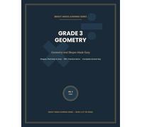 Grade 3 Math Mastery: Geometry and Measurement Made Easy: Fun and Engaging Practice Workbook for Third Graders | Shapes,Perimeter,Area and Real World Math Problems