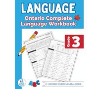 Grade 3 Ontario Language Workbook: The Only Full-Year Ontario Workbook Covering Reading, Writing, and Language Conventions