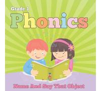 Grade 3 Phonics: Name And Say That Object (Phonics Books)