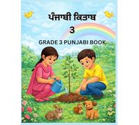 Grade 3 Punjabi Workbook - Moral Stories for Kids: Short Stories, Fun Activities, and Moral Lessons