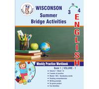 GRADE 3 TO 4 : WISCONSIN Summer English Bridge Activities