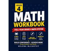 Grade 4 Math Workbook: Full-Year Math System with 8 Units, Word Problems, Multi-Step Practice, Mid-Year & Final Tests, and Complete Answer Key