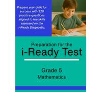 Grade 5 i-Ready Math Diagnostic Practice - 320 Problems to Prepare for the i-Ready Assessment