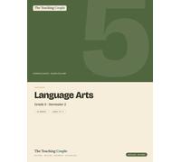 Grade 5 Language Arts Workbook - Semester 2: Weekly Reading, Writing, Grammar & Vocabulary Lessons for Ages 10-11 - Semester 2
