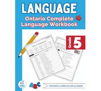 Grade 5 Ontario Language Workbook: The Only Full-Year Ontario Workbook Covering Reading, Writing, and Language