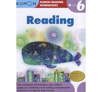 Grade 6 Reading (Kumon Reading Workbook) (Kumon Reading Workbooks)