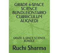 GRADE 6-SPACE SCIENCE BUNDLE(ONTARIO CURRICULUM ALIGNED): GRADE 6-SPACE SCIENCE BUNDLE