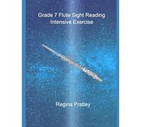 Grade 7 Flute Sight Reading Intensive Exercise
