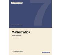 Grade 7 Math Workbook - Semester 1: Weekly Number, Operations & Problem-Solving Lessons for Ages 12-13 - Semester 1