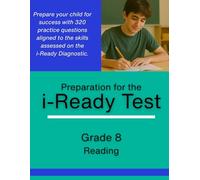 Grade 8 i-Ready Reading Diagnostic Practice - 320 Problems to Prepare for the i-Ready Assessment