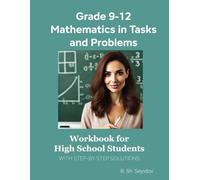 Grade 9-12 Mathematics in Tasks and Problems