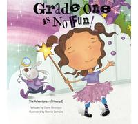 Diane Henrique Bonnie Lemaire Grade One is No Fun (Tascabile)