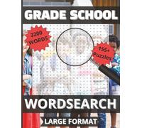 Grade School Word Search: 3200 Classroom Words | 155+ Large Print Puzzles with Fun School Themes | Solutions Included