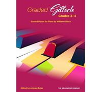 Graded Gillock: Grades 3-4. Pianoforte solista.
