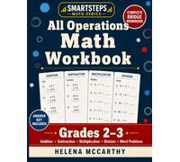 Grades 2-3 All Operations Math Workbook: Addition, Subtraction, Multiplication, Division, Word Problems & Mixed Review - Daily Practice with Answer Key