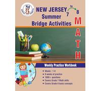 GRADES 7 to 8 : NEW JERSEY Summer Math Bridge Activities