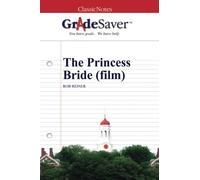 GradeSaver (TM) ClassicNote: La principessa sposa (film)