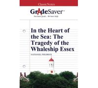 GradeSaver (TM) ClassicNote: Nel cuore del mare: la tragedia della balenata Essex
