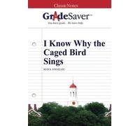 GradeSaver (TM) ClassicNote: So perché canta l'uccello in gabbia