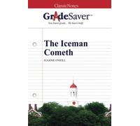 GradeSaver (TM) ClassicNote: The Iceman Cometh