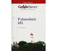 GradeSaver(tm) ClassicNotes Fahrenheit 451