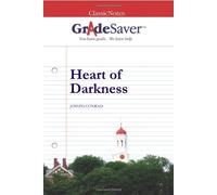 GradeSaver (tm) ClassicNotes Heart of Darkness: Study Guide