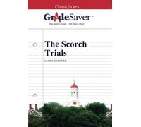 GradeSaver (TM) ClassicNotes: The Scorch Trials