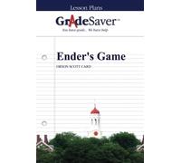 GradeSaver (TM) Lesson Plans: Ender's Game
