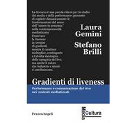 Gradienti di liveness. Performance e comunicazione dal vivo nei contesti mediatizzati