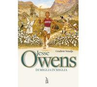 GRADIMIR SMUDJA - Jesse Owens - Di Miglia in Miglia - KLEINER FLUG