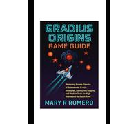 Gradius Origins Game Guide: Mastering Arcade Classics of Salamander III with Strategies, Community Insights, and Modern Tools for High Scores and No-Death Runs