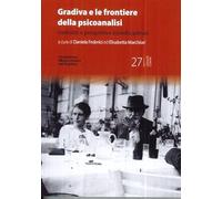 Gradiva e le frontiere della psicoanalisi. Confronti e prospettive interdisciplinari