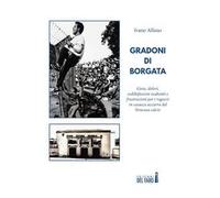 Gradoni di borgata. Gioie, dolori, esaltazioni e frustrazioni, per quei ragazzi in casacca azzurra del Siracusa calcio