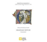 Graduale novum. Commentario - Berchmans Göschl Johannes