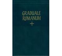 Graduale Romanum: Sacrosanctae Romanae Ecclesiae de tempore et de sanctis
