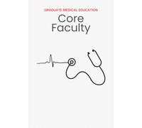 Graduate Medical Education Core Faculty