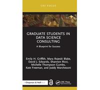 Graduate Students in Data Science Consulting: A Blueprint for Success