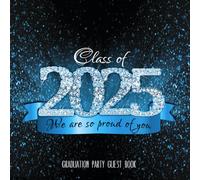 Graduation Party Guest Book: Banner "We are so proud of you" I Black Blue Celebration Decor I Advice Card Alternative I Well Wishes, Memories & Keepsake I Gift Log