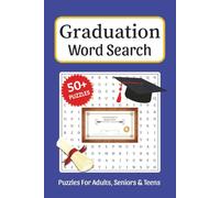 Graduation Word Search: Word Searches about Graduation, College Graduate, School and More, 6x9 ,110 pages, Easy to Read Print, Solutions Included, Gift for Vacations, Holidays and Free Times