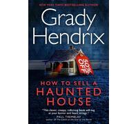 Grady Hendrix How to Sell a Haunted House (Copertina rigida)