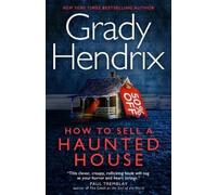 Grady Hendrix How to Sell a Haunted House (Tascabile)