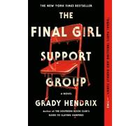Grady Hendrix The Final Girl Support Group (Tascabile)